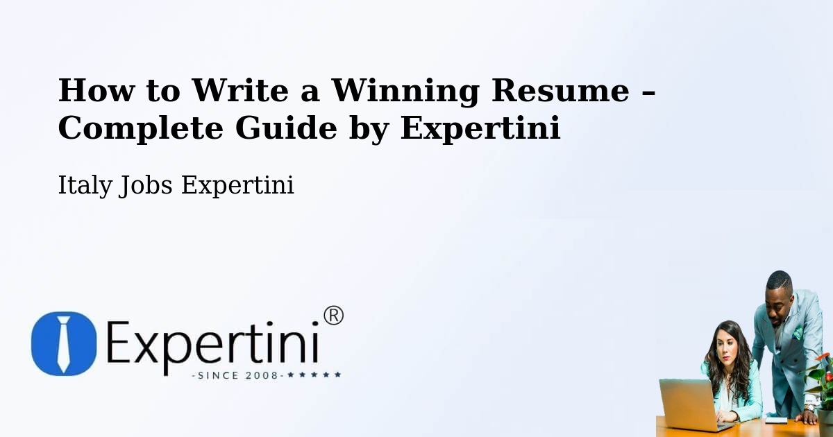 Resume Writing Guide for Job Seekers – Asolo - Asolo, Italy Jobs Expertini