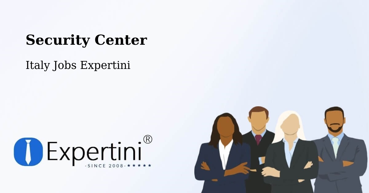 Security & Compliance – Asolo - Italy Jobs Expertini