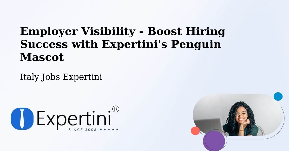CV and Resume Visibility Optimization – Asolo - Italy Jobs Expertini